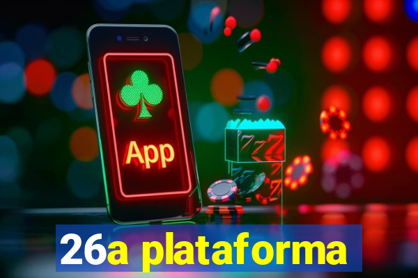 26a plataforma